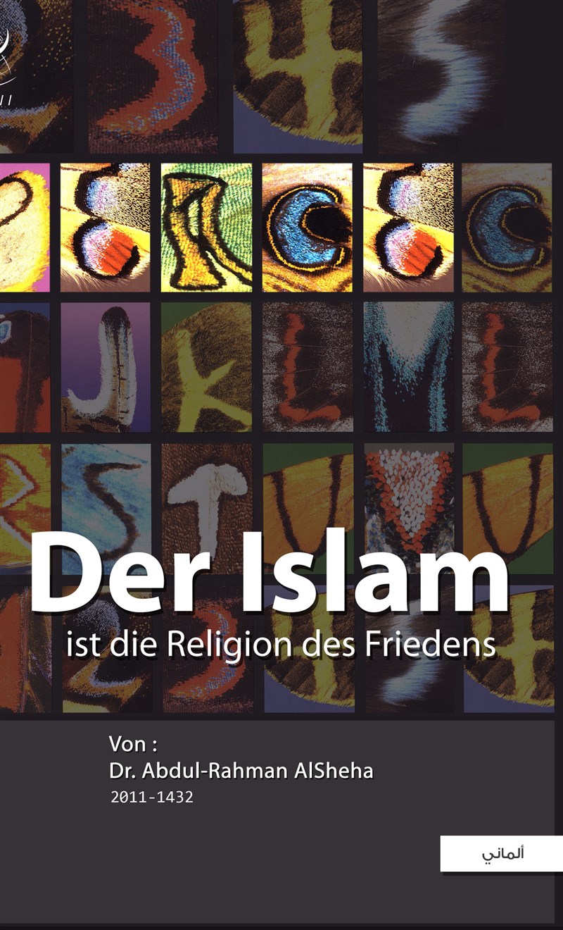 Der Islam ist die Religion  des Friedens 